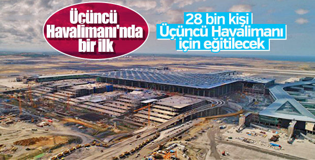 Üçüncü Havalimanı'ndan taşınmak için eğitim verilecek