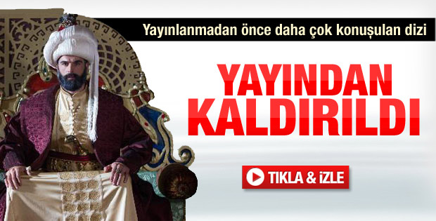 Fatih dizisi yayından kaldırıldı
