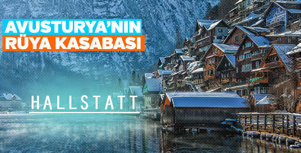 Avusturya’nın dingin kasabası: Hallstatt
