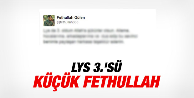 Fethullah Gülen LYS'de 3. oldu