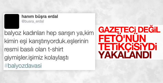 FETÖ'cü Hanım Büşra Erdal gözaltına alındı