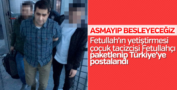 Pedofiliden suçlu bulunan FETÖ'cü Türkiye'de