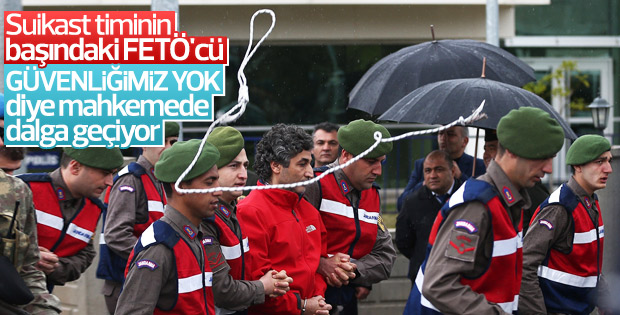 FETÖ'cü Sönmezateş güvenlik konusunda kaygılıymış