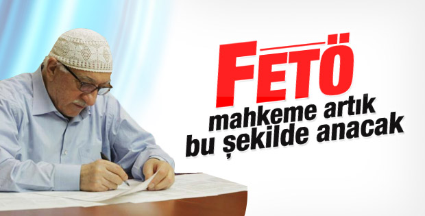Fethullahçı Terör Örgütü davasında iddianame kabul edildi