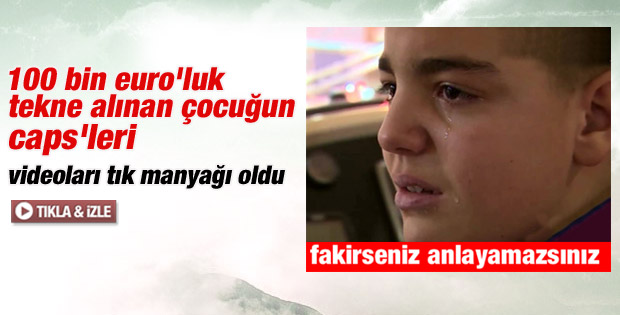 100 bin liralık tekne sahibi çocuğun capsleri güldürüyor