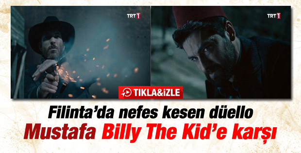 Filinta'da Mustafa'nın Billy The Kid ile düellosu - İzle