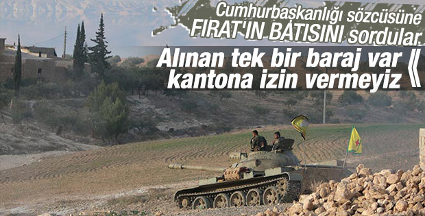 Cumhurbaşkanlığı'ndan 'Fırat'ın batısı' açıklaması
