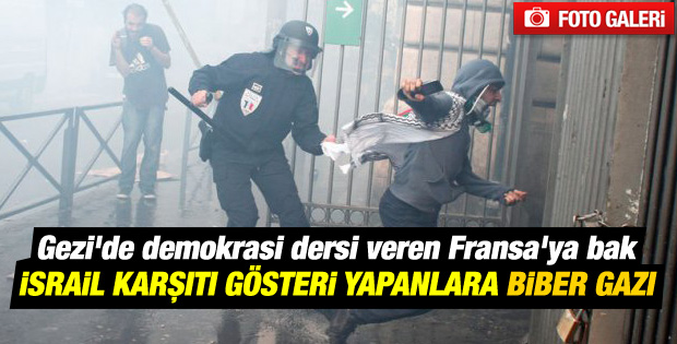 Fransa'da İsrail protestolarına polisten sert müdahale