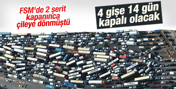 FSM Köprüsü‘nde 9 gişeden 4‘ü 2 hafta kapalı