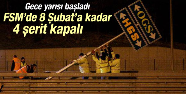 FSM Köprüsü'nde 4 şerit 8 Şubat'a kadar kapalı