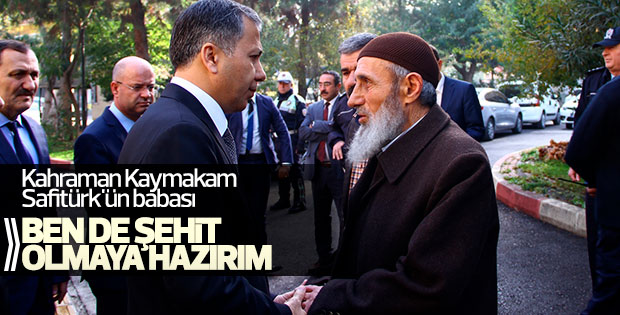 Şehit olan Kaymakam Safitürk'ün babası konuştu