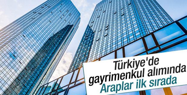 Araplar Türkiye'deki gayrimenkul alımında önde