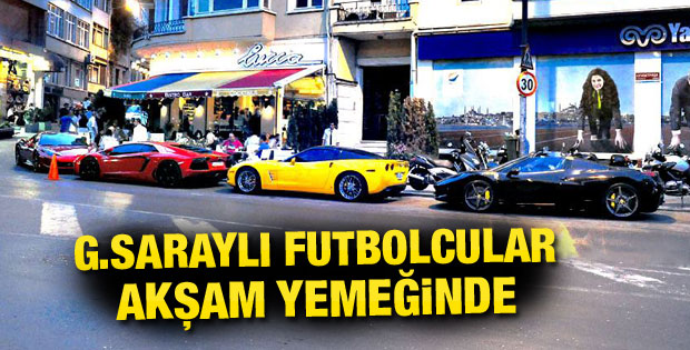 Galatasaraylı futbolcular akşam yemeğinde