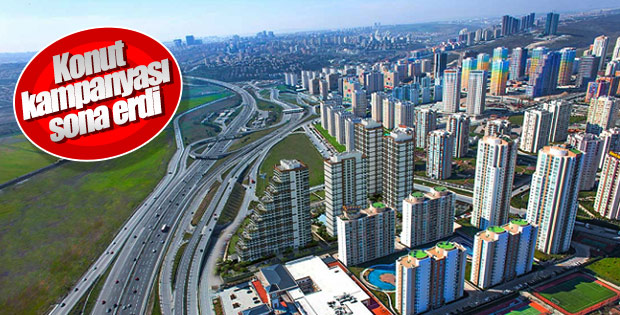 Konut kampanyası 30 Haziran'da bitti