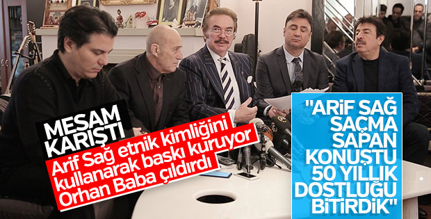 Orhan Gencebay: Arif Sağ ile dostluğumuz bitti