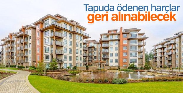 Tapuda ödenen harçlar geri alınabilecek