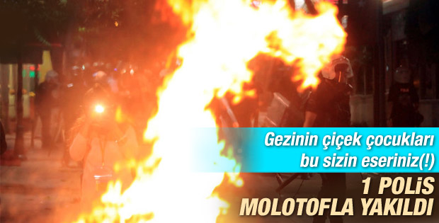 İstanbul'da bir polis molotofla yakıldı