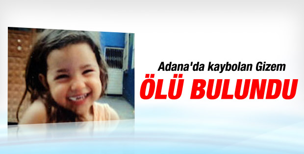 Adana'da kaybolan Gizem ölü bulundu - İzle