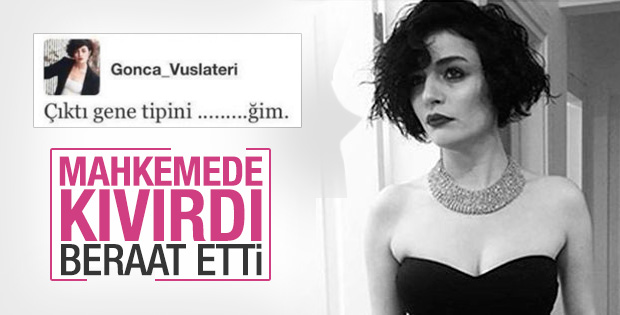 Erdoğan'a küfreden Gonca Vuslateri beraat etti