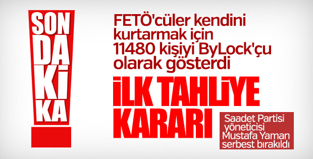FETÖ'nün ByLock tuzağında ilk tahliye kararı