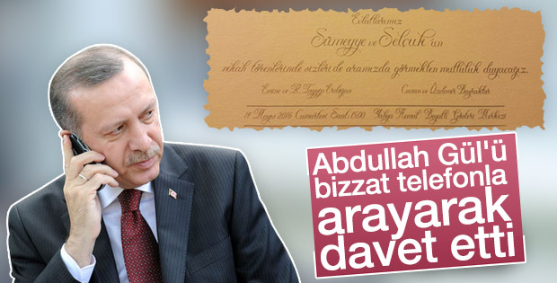 Cumhurbaşkanı Erdoğan'dan Abdullah Gül'e düğün daveti