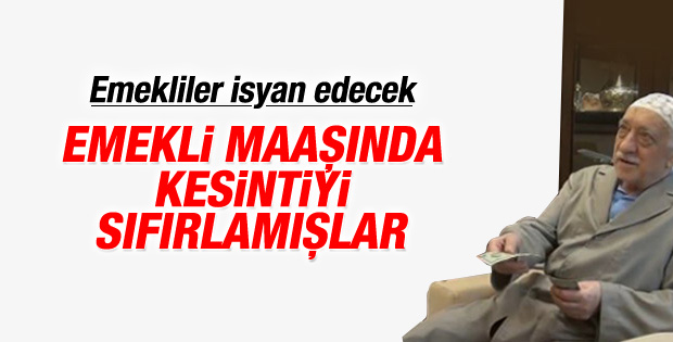 İşte Fethullah Gülen'in aldığı net emekli maaşı