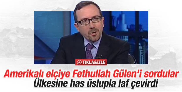 ABD Büyükelçisi John Bass Gülen hakkında konuştu