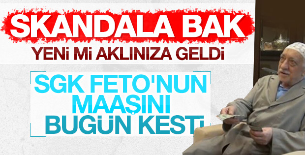 FETÖ elebaşı Gülen'in emekli maaşı daha yeni kesildi
