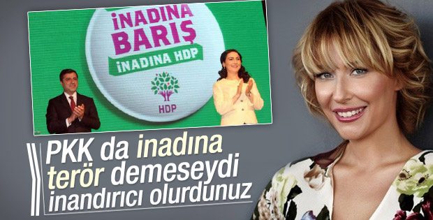Gülse Birsel'den HDP'nin inadına sloganına tepki