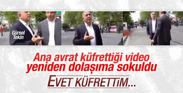 Gürsel Tekin'den küfürlü video için açıklama