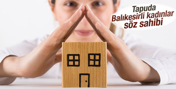 Tapuda Balıkesirli kadınlar söz sahibi