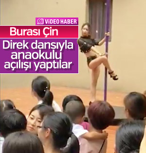 Çin'de anaokulu açılışını direk dansıyla yaptılar