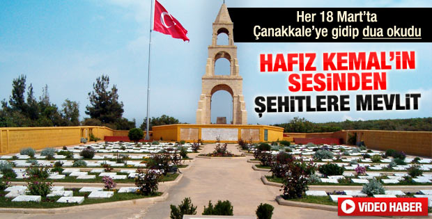 Hafız Kemal'in sesinden Çanakkale şehitlerine mevlit