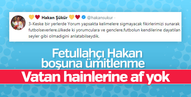 FETÖ'cü Hakan Şükür'ün Türkiye'ye dönme hayali