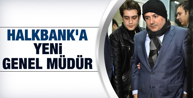 Halkbank'a yeni genel müdür