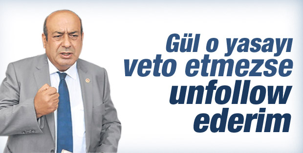 BDP'li Hasip Kaplan: Veto etmezse Twitter'dan sileceğim