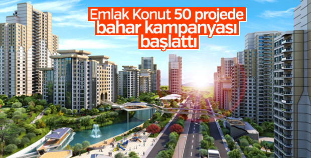 Emlak Konut GYO'dan bahar kampanyası