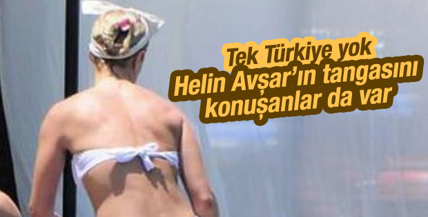 Helin Avşar tanga bikini giydi