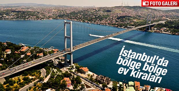 İstanbul�da bölge bölge ev kiraları