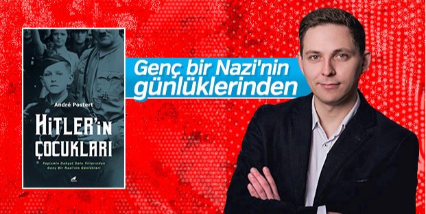 Genç bir Nazi’nin günlüklerinden: Hitler’in Çocukları