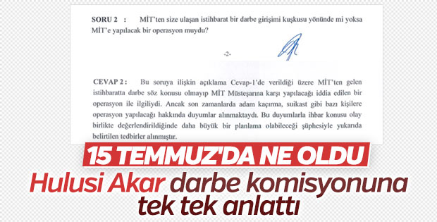 Hulusi Akar'ın Darbe Komisyonu'na verdiği yanıtlar