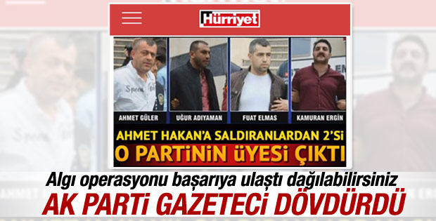 Hürriyet saldırının esas failini buldu