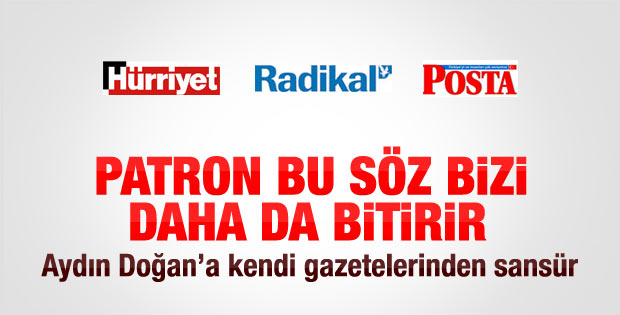 Aydın Doğan'ın sözlerini kendi gazeteleri yayınlamadı