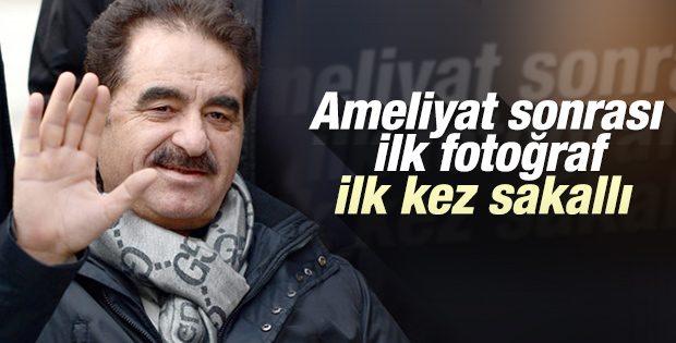 İbrahim Tatlıses'in ameliyat sonrası ilk fotoğrafı