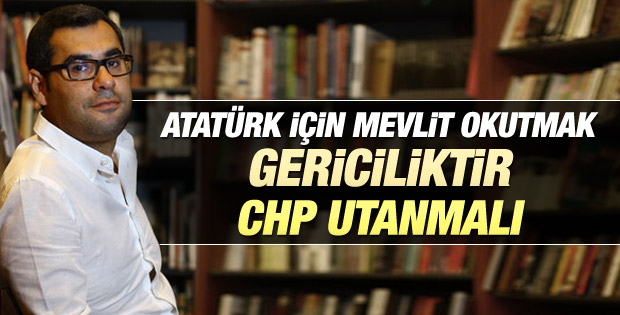 Enver Aysever'den CHP'ye mevlit eleştirisi