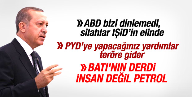 Erdoğan: PYD'ye yapacağınız yardımlar teröre gider İZLE