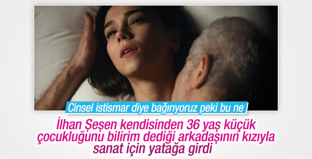 İlhan Şeşen arkadaşının kızıyla öpüşme sahnesi çekti