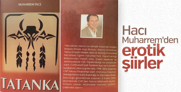Muharrem İnce'nin erotik şiirleri