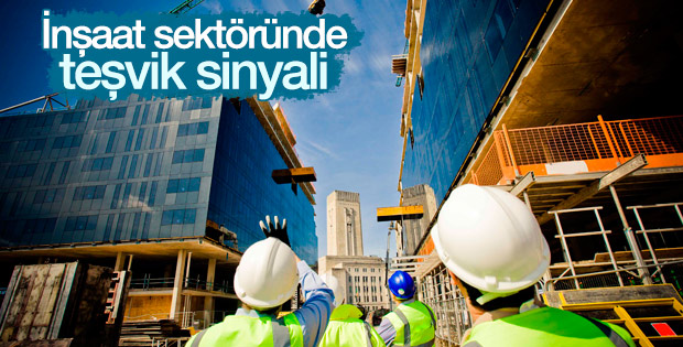 İnşaatta teşvik sinyali