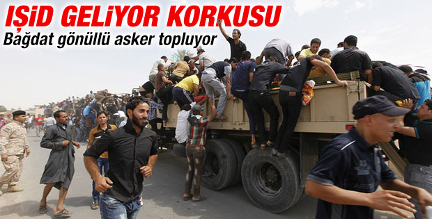IŞİD Bağdat'a ilerliyor Irak asker topluyor